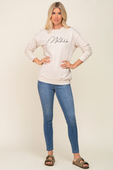 Cream Ultra Soft Mother Sweatshirt